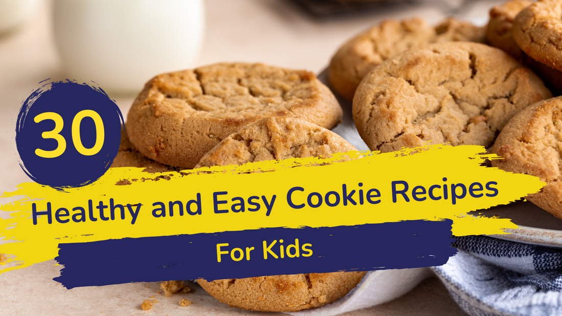30 Healthy and Easy Cookie Recipes for Kids: No-Sugar and Gluten-Free Ideas