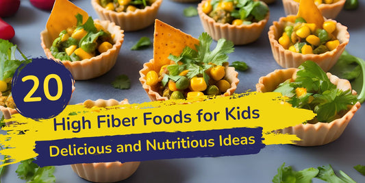 20 High Fiber Foods for Kids: Delicious and Nutritious Ideas