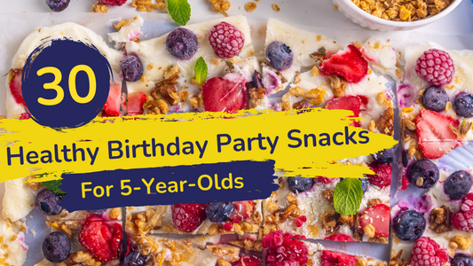 30 Easy and Fun Healthy Birthday Treats for 5-Year-Olds