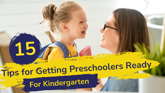 15 Easy Tips for Getting Preschoolers Ready for Kindergarten