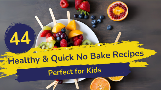 44 Healthy & Quick No Bake Recipes Perfect for Kids