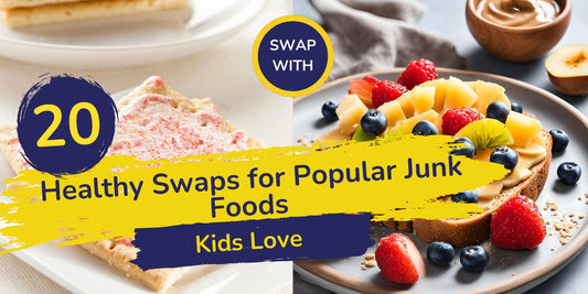 Healthy Swaps for Popular Junk Foods Kids Love – Part 2